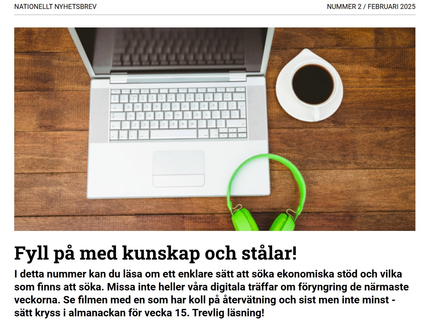 Du visar för närvarande Skogsstyrelsens nyhetsbrev nr. 2 – 2025